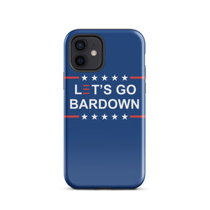 Let's Go Bardown Tough Case for iPhone®