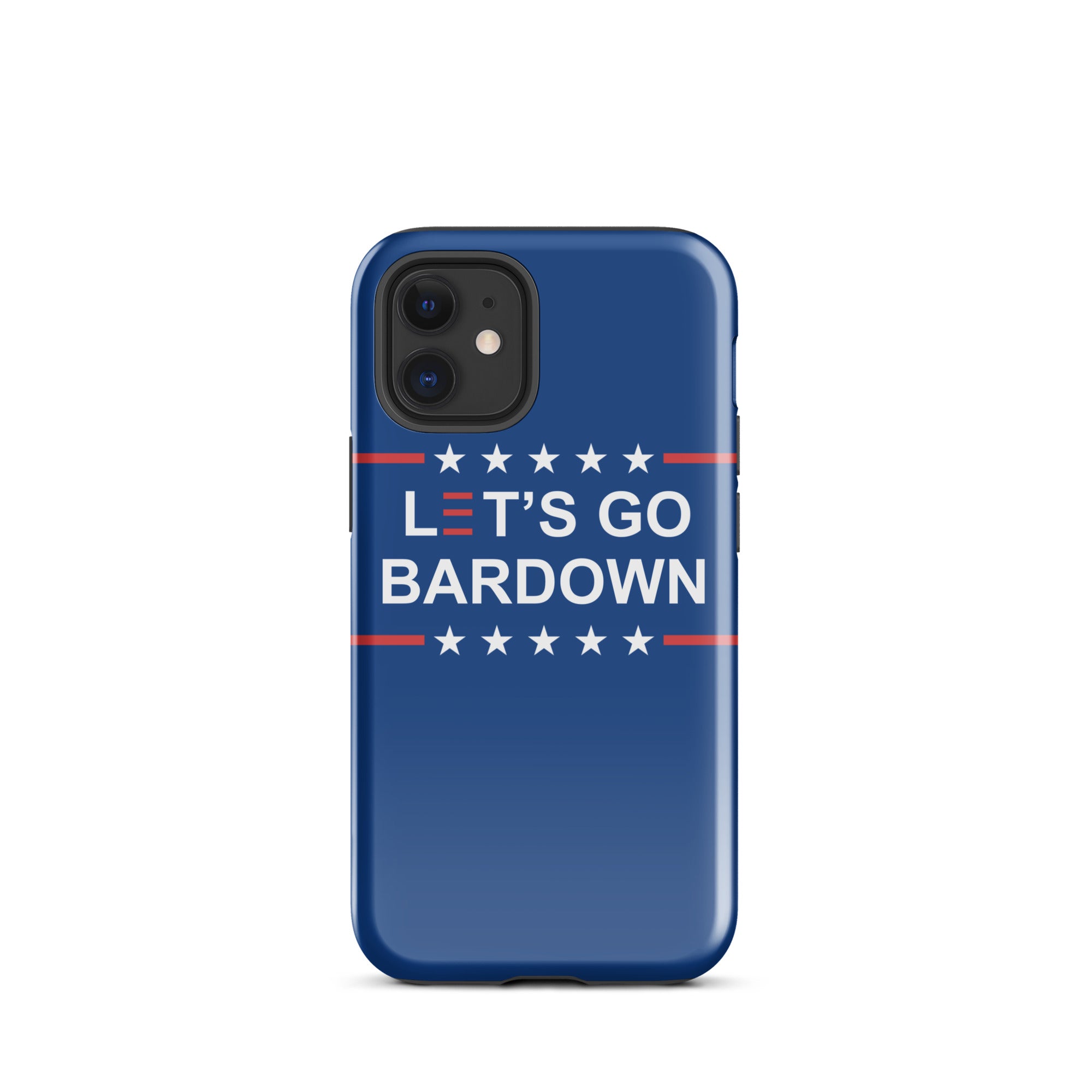 Let's Go Bardown Tough Case for iPhone®