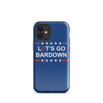 Let's Go Bardown Tough Case for iPhone®