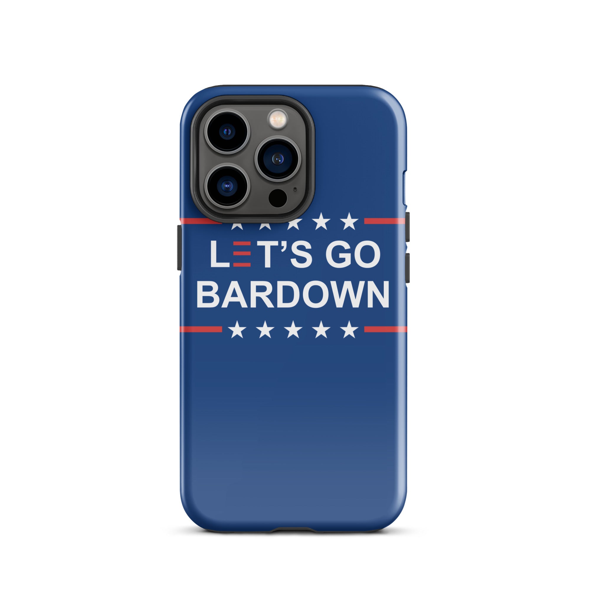 Let's Go Bardown Tough Case for iPhone®