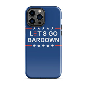 Let's Go Bardown Tough Case for iPhone®