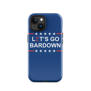 Let's Go Bardown Tough Case for iPhone®