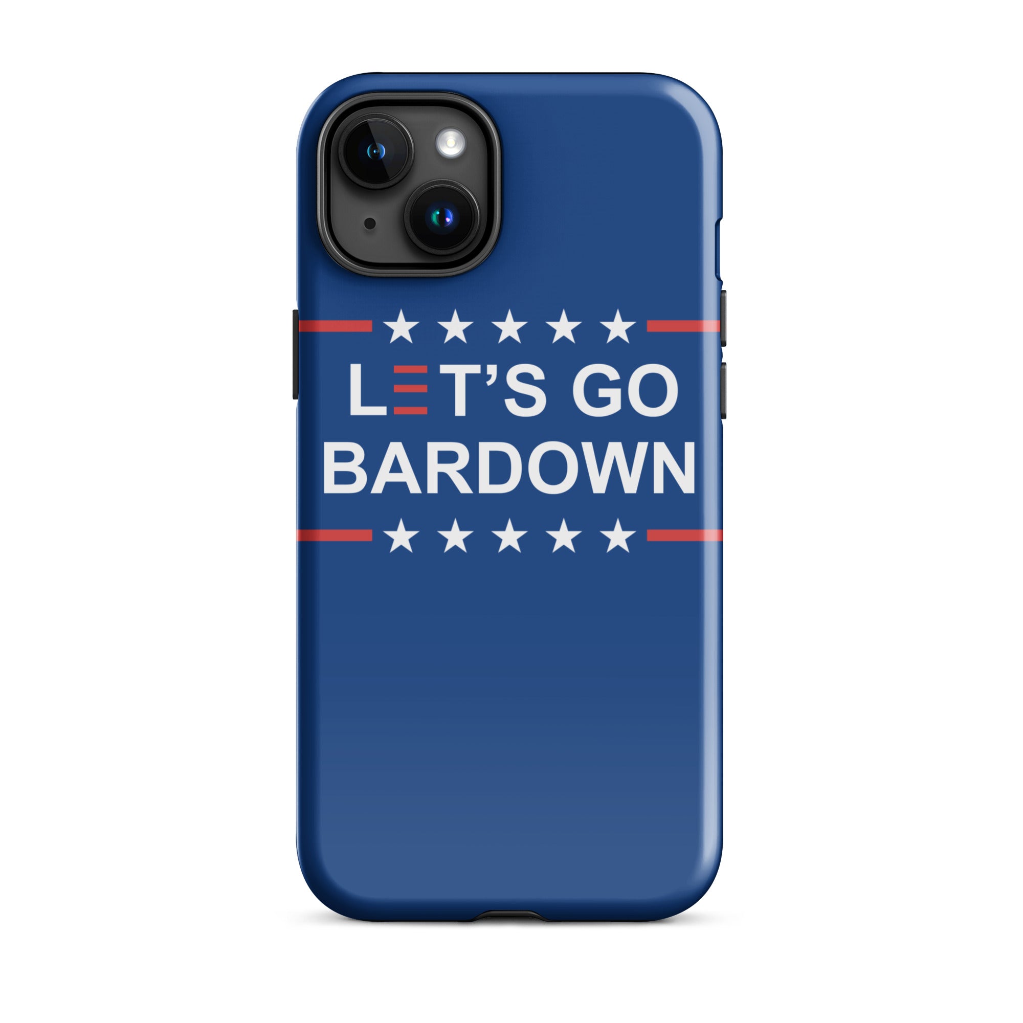 Let's Go Bardown Tough Case for iPhone®