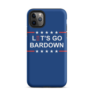 Let's Go Bardown Tough Case for iPhone®