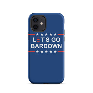 Let's Go Bardown Tough Case for iPhone®