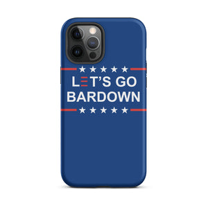 Let's Go Bardown Tough Case for iPhone®