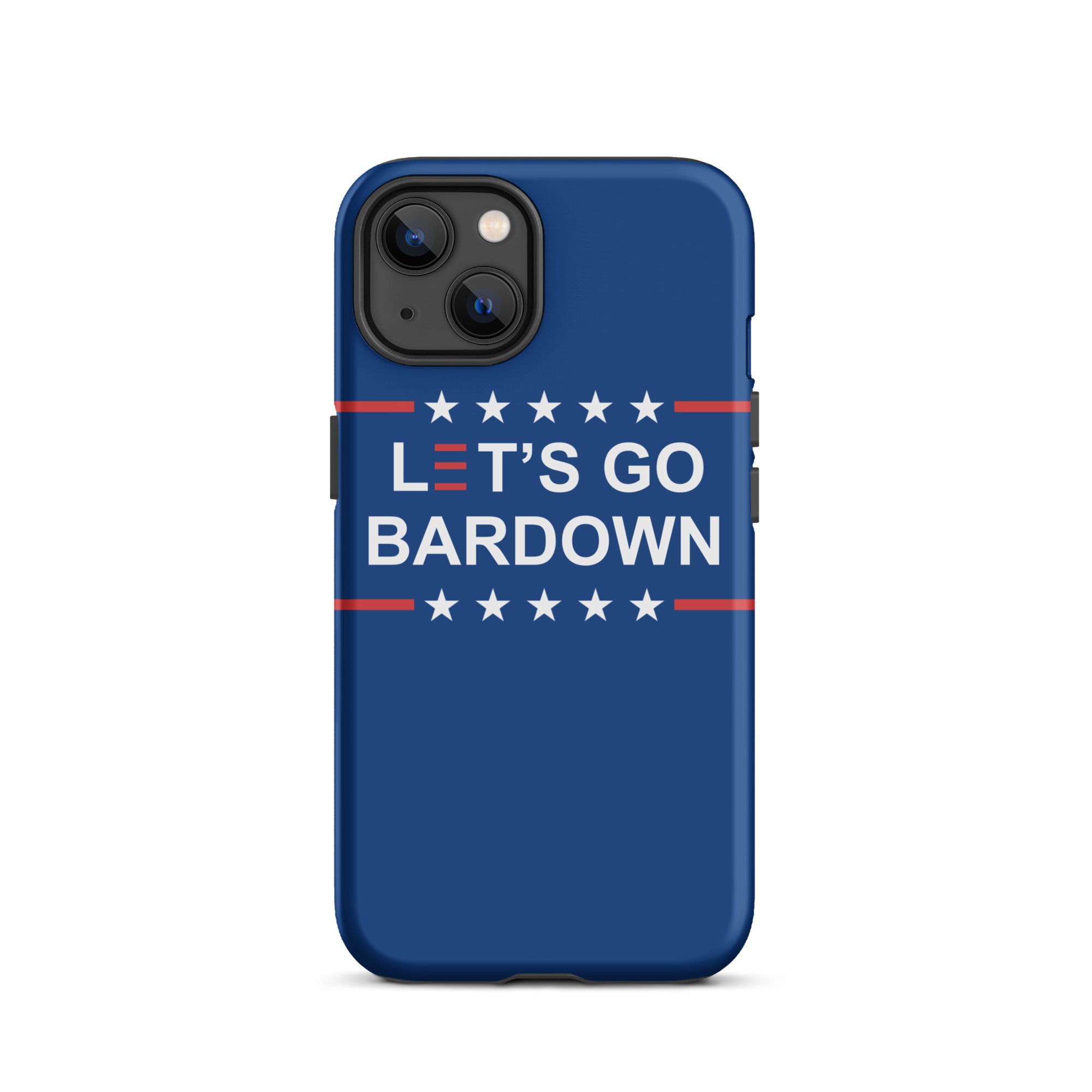 Let's Go Bardown Tough Case for iPhone®