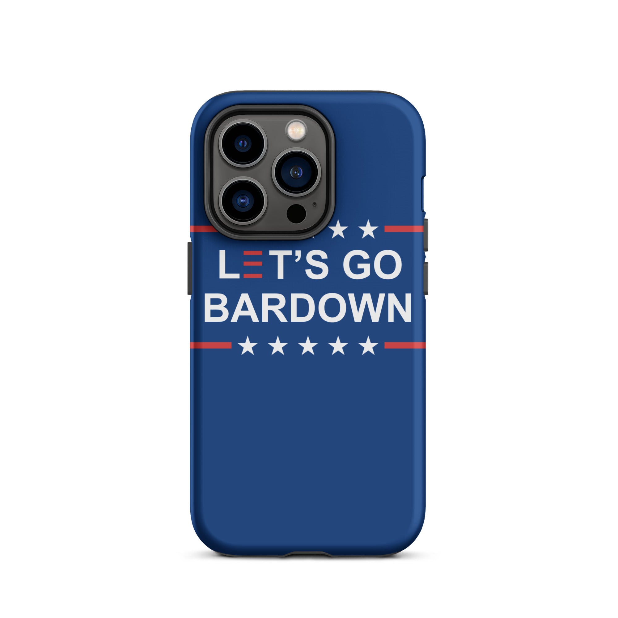 Let's Go Bardown Tough Case for iPhone®