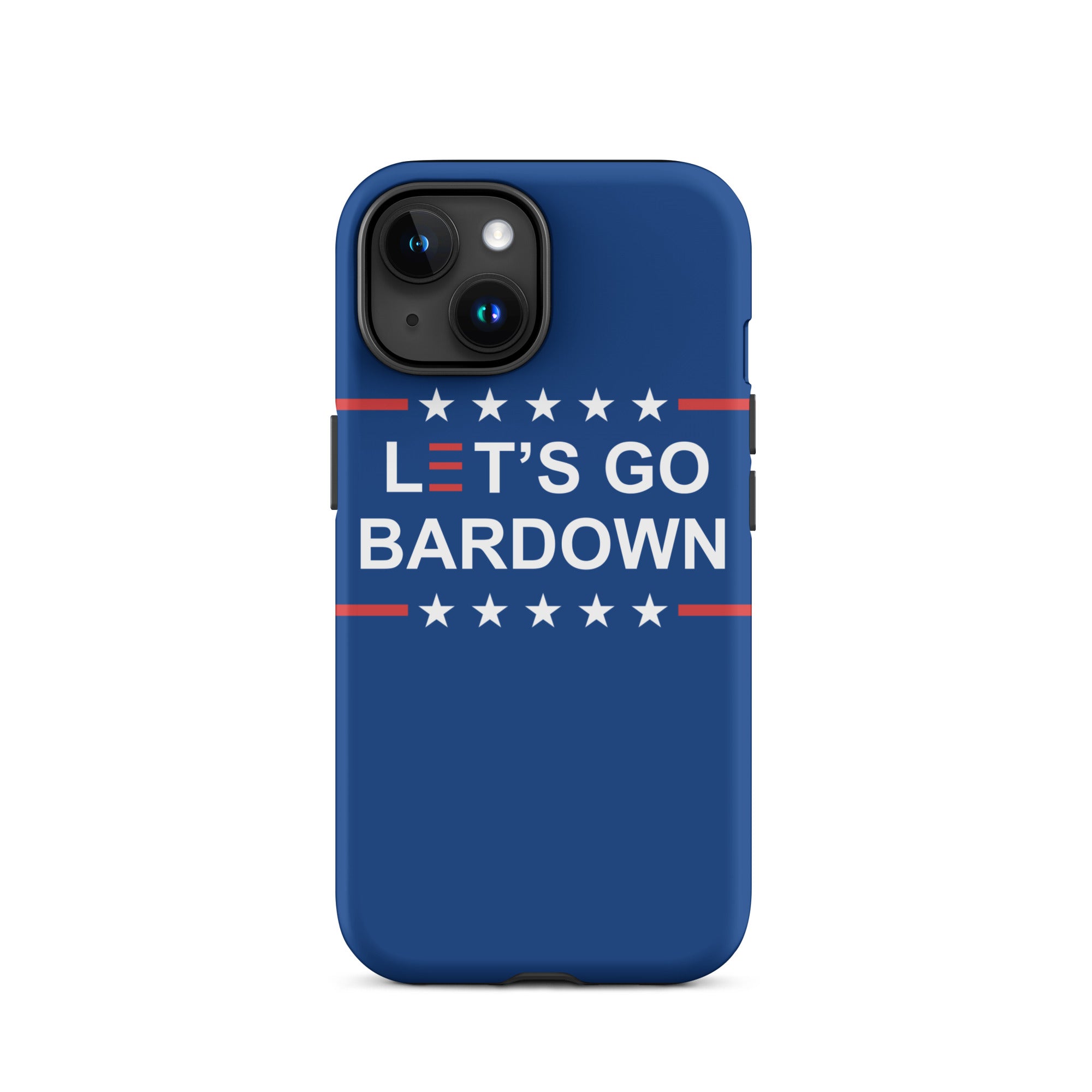 Let's Go Bardown Tough Case for iPhone®